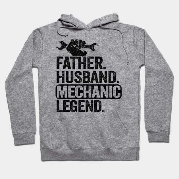 Father Husband Mechanic Legend Funny Mechanic Hoodie by Kuehni